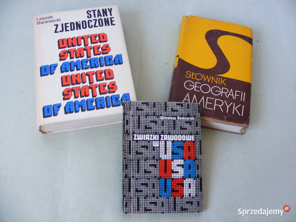 Stany Zjednoczone Słownik geografii Ameryki geografia, geologia, turystyka