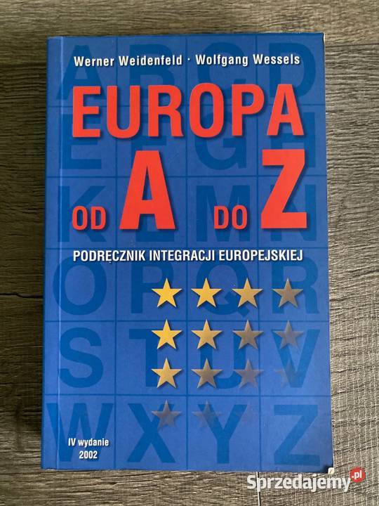 Europa A do Z Podręcznik integracji europejskiej Rok wydania 2002 Nisko