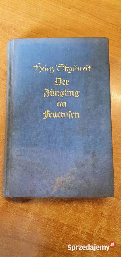 Heinz Steguweit Der Jungling im Feuerofen 1932 Bytom