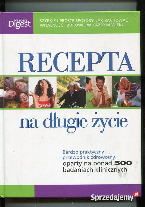 Recepta na długie życie Przewodnik zdrowotny twarda zachodniopomorskie Szczecin sprzedam