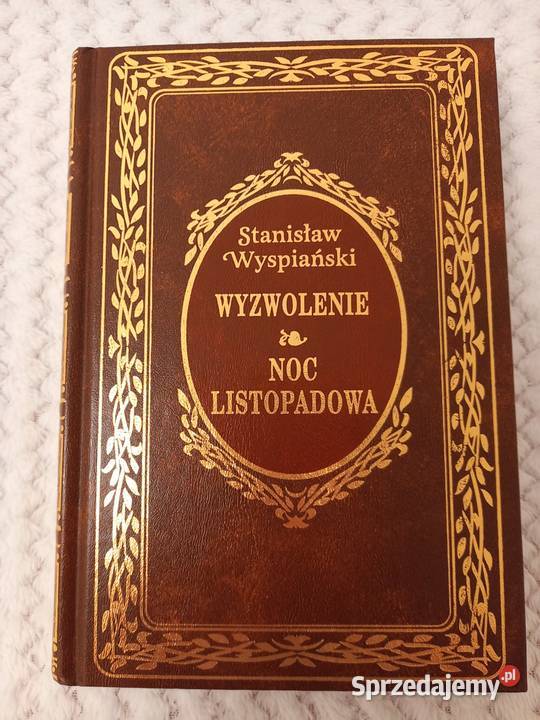 Wyzwolenie, Noc listopadowa - S.Wyspiański (seria Ex Libris)