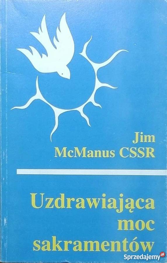 UZDRAWIAJĄCA MOC SAKRAMENTÓW Otwock