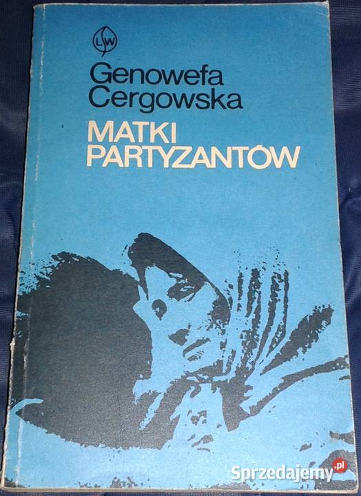 Matki partyzantów - Genowefa Cergowska