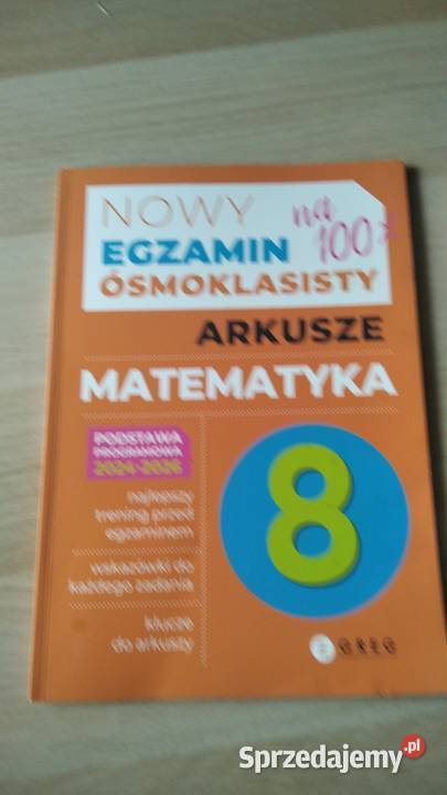 Matematyka Nowy Egzamin ósmoklasisty Arkusze sprzedam