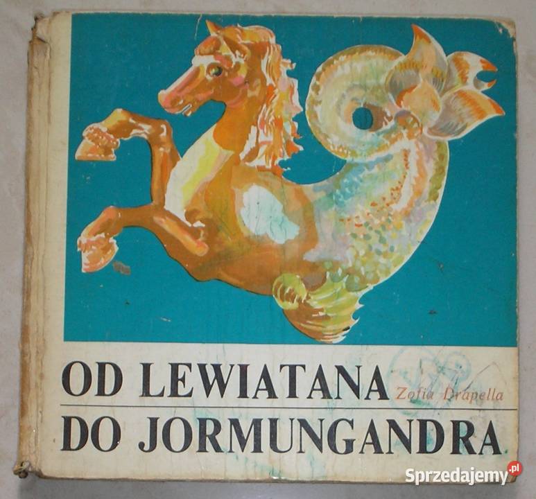 Lewiatana do Jormungandra Zofia Drapella Kraków
