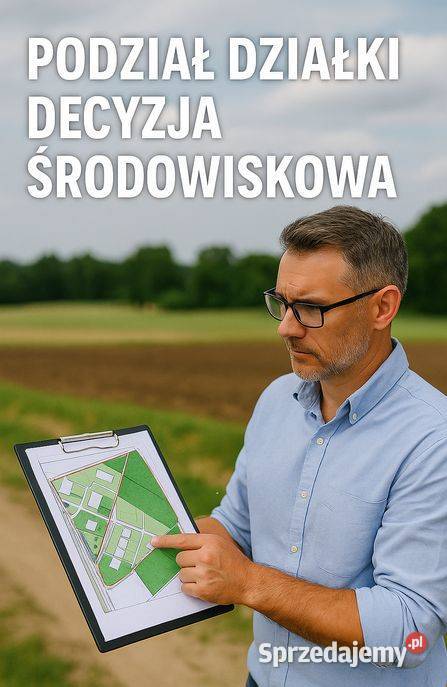Ekspertyza środowiskowa warunki zabudowy podział