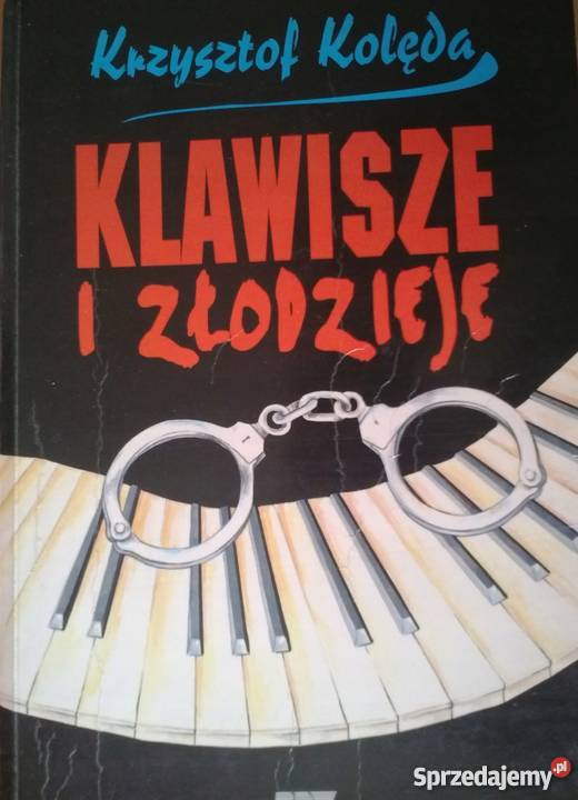 KLAWISZE I ZŁODZIEJE KOLĘDA K