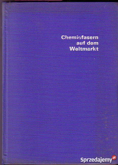 2136 CHEMIEFASERN AUF DEM WELTMARKT Książki naukowe i popularnonaukowe Czyrna