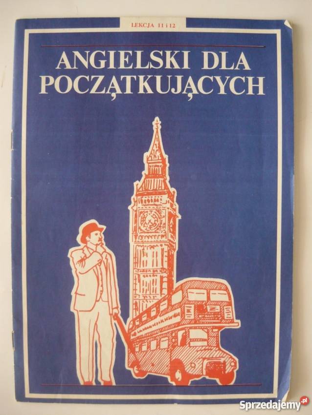 ESKK ANGIELSKI POCZĄTKUJĄCYCH LEKCJA 11 I 12 Elbląg