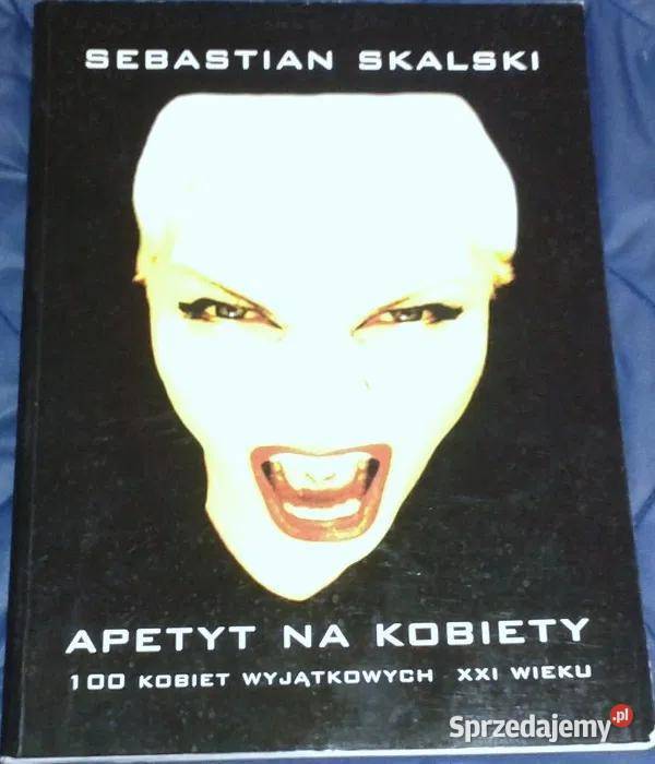 Apetyt na kobiety 100 kobiet wyjątkowych XXI Rok wydania 2002 lubelskie Chełm