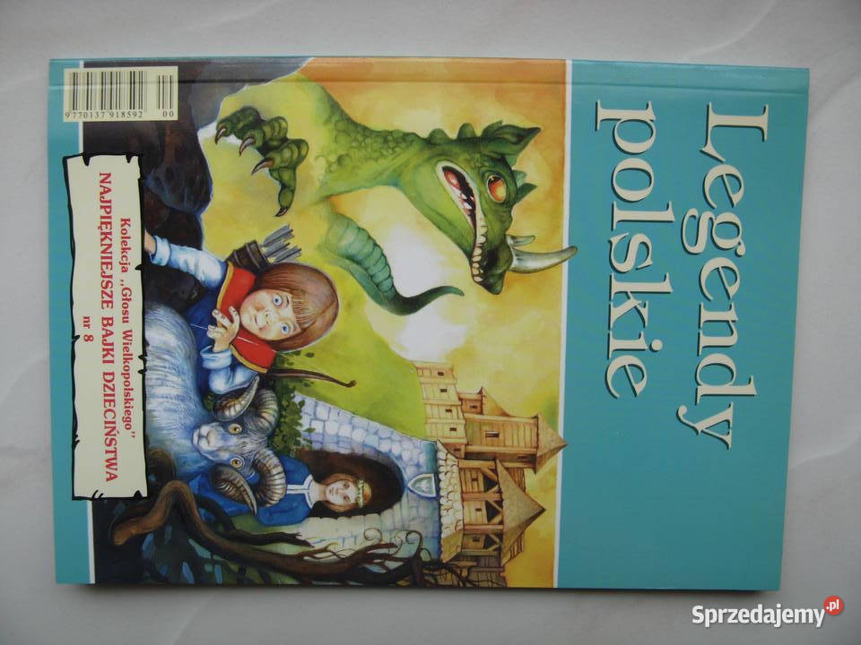 Legendy polskie Baśnie, podania i legendy Książki dla dzieci wielkopolskie Poznań