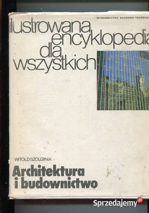 Architektura i budownictwo Szolginia Rok wydania 1982 Szczecin
