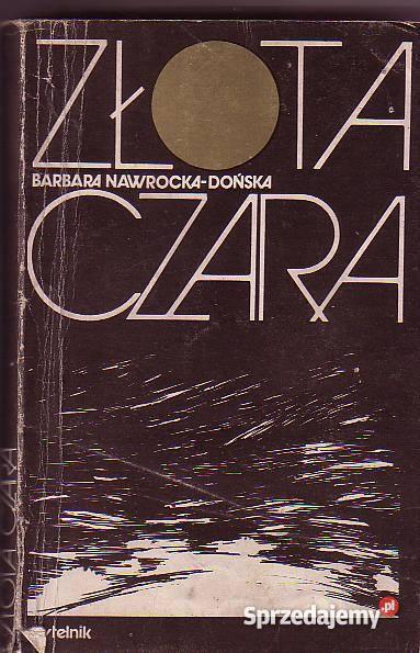 5134 ZŁOTA CZARA BARBARA NAWROCKA DOŃSKA małopolskie Czyrna