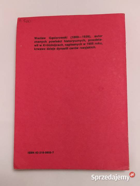 KRÓLOBÓJCY Wacław Gąsiorowski Sclavus Książki i Podręczniki Hajnówka