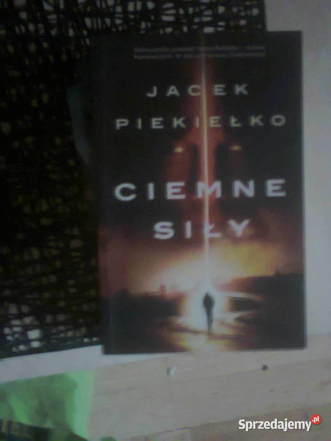 Ciemne siły Jacek Piekiełko mazowieckie Warszawa