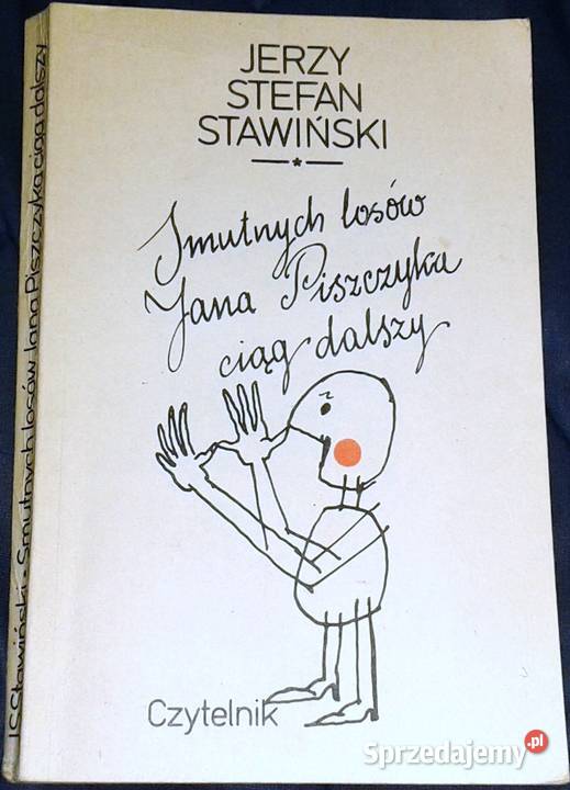 Smutnych losów Jana Piszczyka ciąg dalszy Jerzy