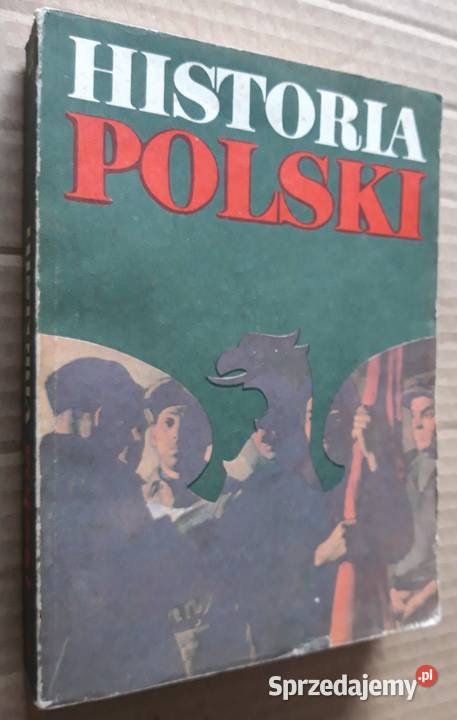 Historia Polski 4 tomy Rok wydania 1986 Suwałki
