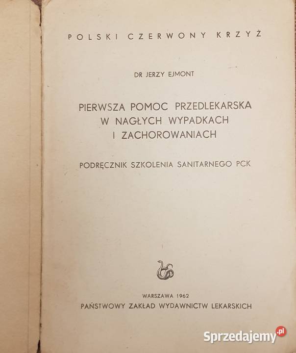 Pierwsza pomoc przedlekarska dr Jerzy Ejmont Łódź