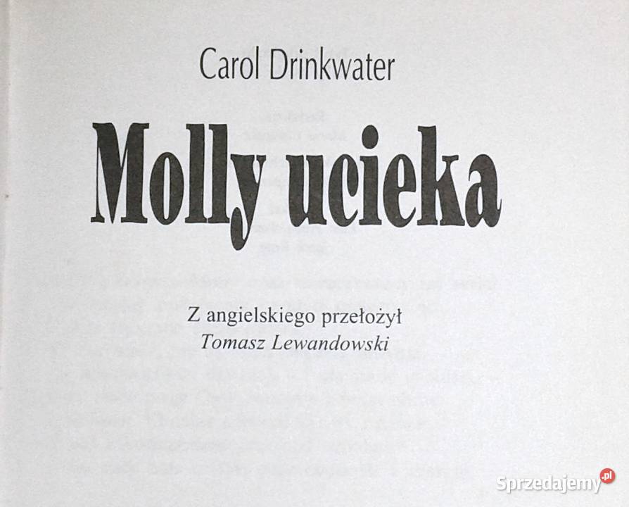 Molly Ucieka Carol Drinkwater Rok wydania 1996 lubelskie Chełm