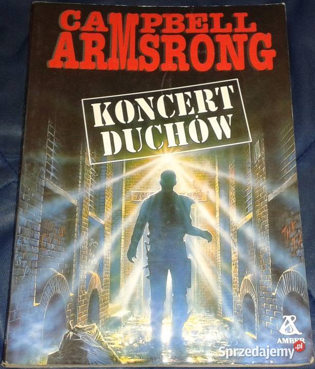 Koncert duchów Campbell Armstrong Chełm