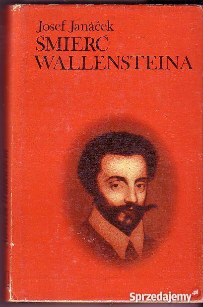2744 ŚMIERĆ WALLENSTEINA JOSEF JANAĆEK sprzedam