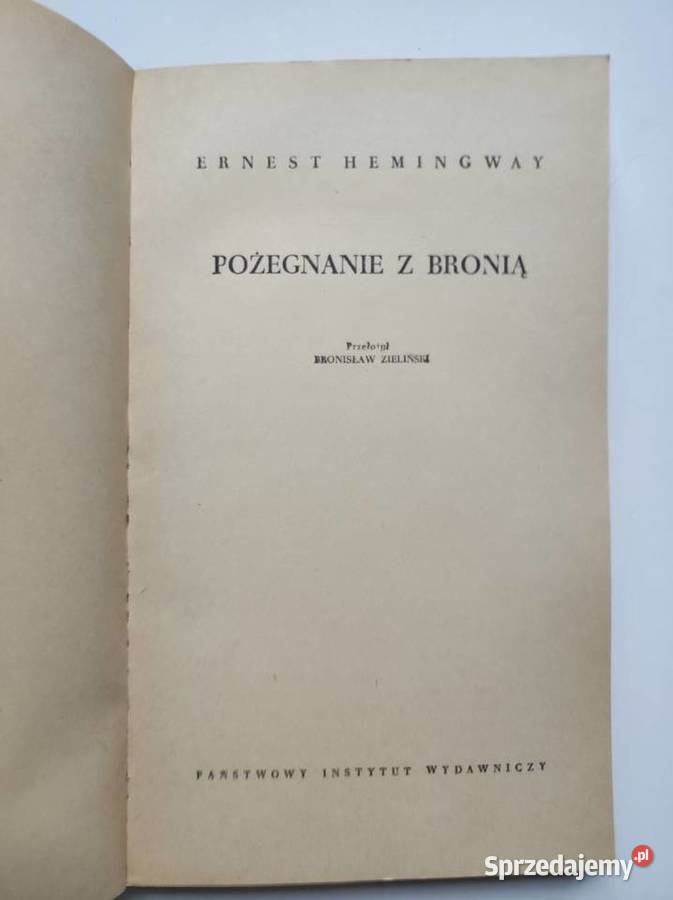 Pożegnanie z bronią A Farewell to Arms Ernest Kielce