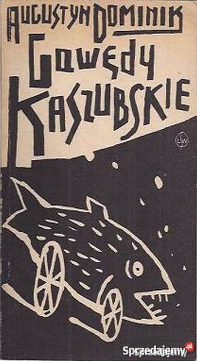 Gawędy kaszubskie Augustyn Dominik Puck
