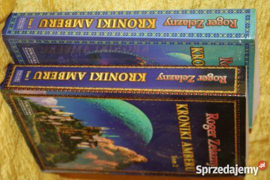 Roger Zelazny Kroniki Amberu tom 1 i 2 Inowrocław
