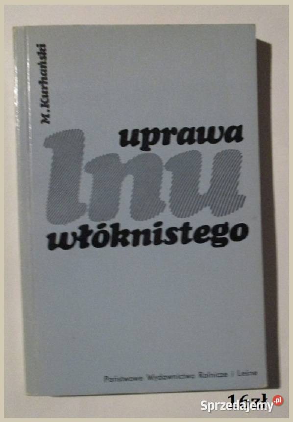 Roślinne surowce włókiennicze Dowgielewicz len Łódź sprzedam