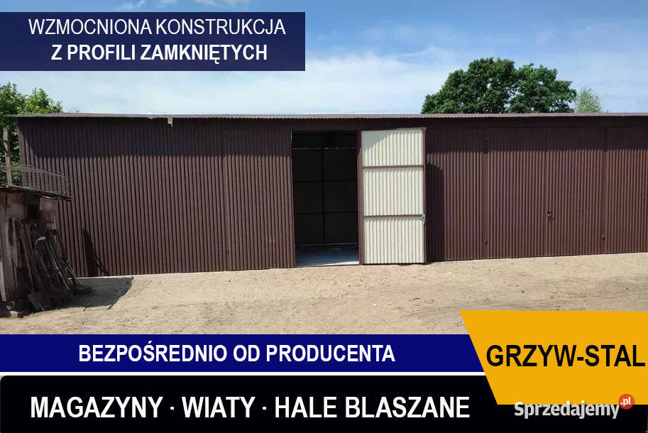 Garaż Blaszany /Wiata Blaszana / Magazyn / Blaszany/ Hala - GRZYWSTAL