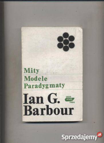 Barbour IG Mity Modele Paradygmaty Szczecin