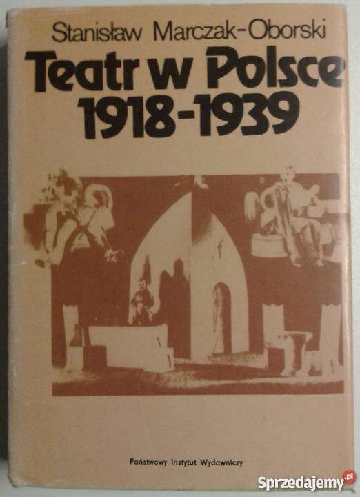 TEATR W POLSCE 19181939 Kraków