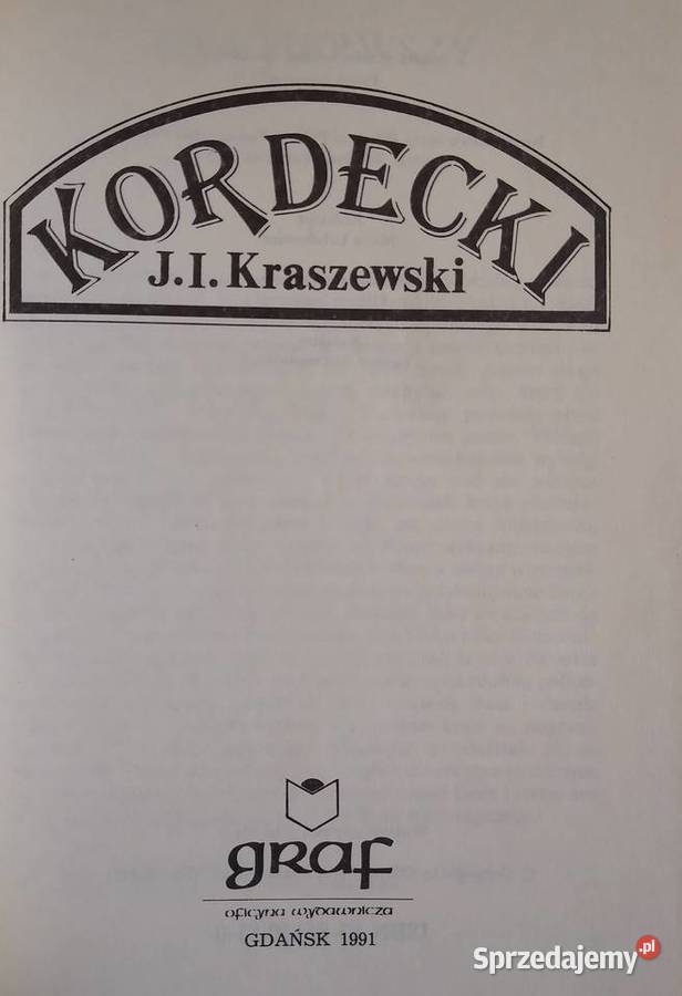 Kordecki Józef Ignacy Kraszewski pomorskie Gdańsk