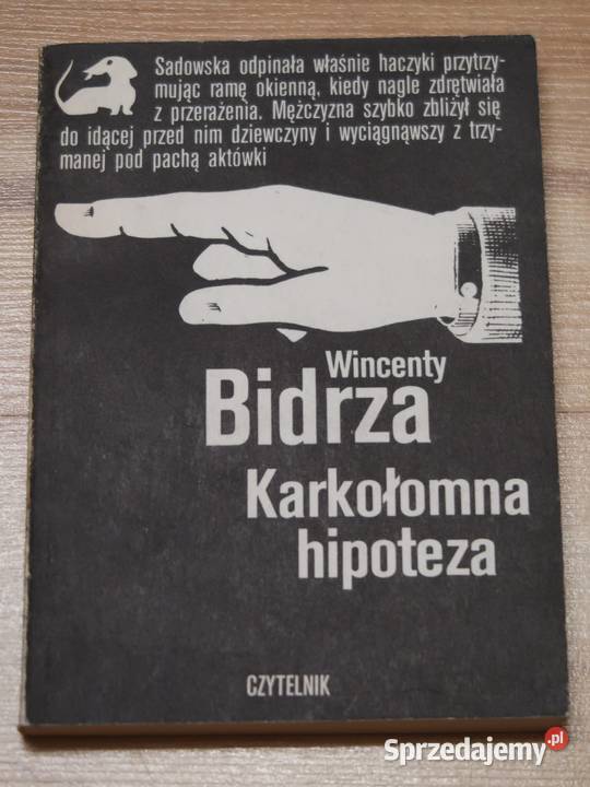 Wincenty Bidrza Karkołomna hipoteza ISBN 830702031X Siedlce sprzedam