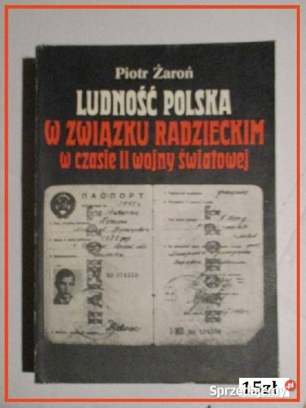 Ludność polska w Związku Radzieckim w czasie II Książki naukowe i popularnonaukowe
