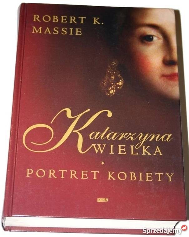 KATARZYNA WIELKA MASSIE K ROBERT Opole sprzedam