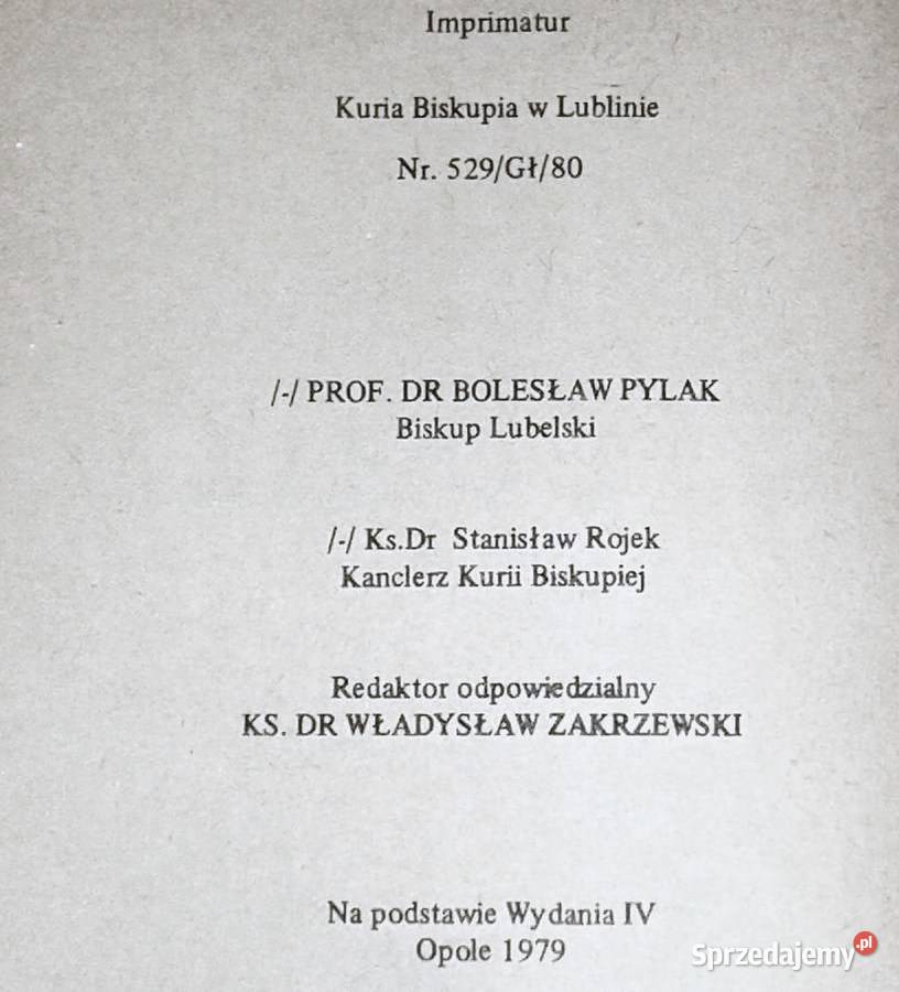 Katechizm Redaktor Ks dr Własdysław Zakrzewski Rok wydania 1982 lubelskie Chełm sprzedam