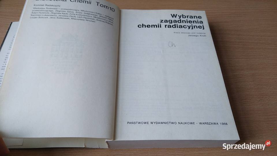 Wybrane zagadnienia chemii radiacyjnej Jerzy chemia, biochemia Kultura i Rozrywka Gdańsk
