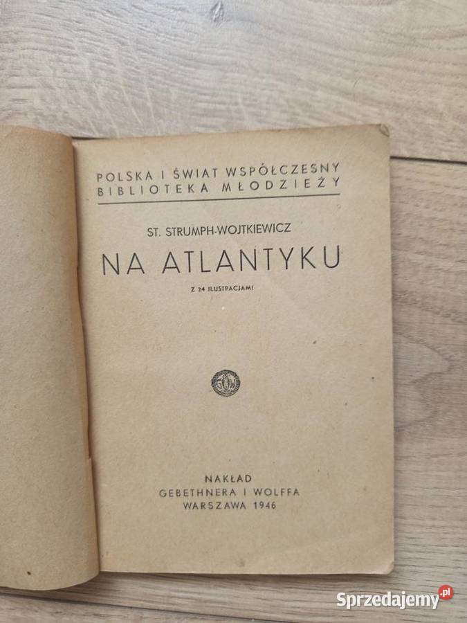 St Strumph Wojtkiewicz Na Atlantyku literatura piękna - proza polska Serock sprzedam
