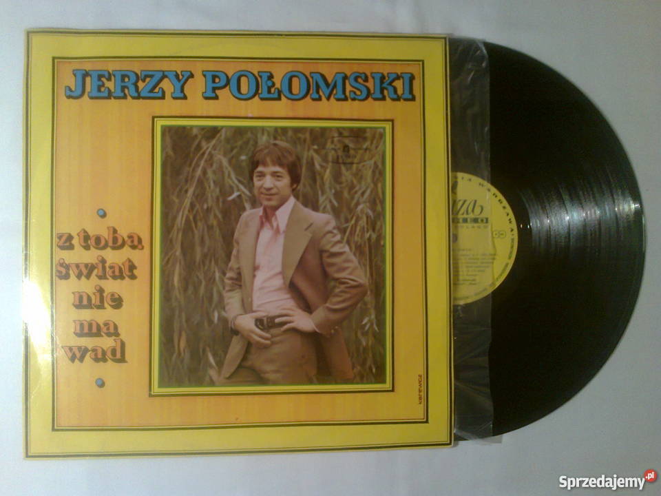 Jerzy Połomski Z TOBĄ ŚWIAT NIE MA WAD śląskie Katowice sprzedam
