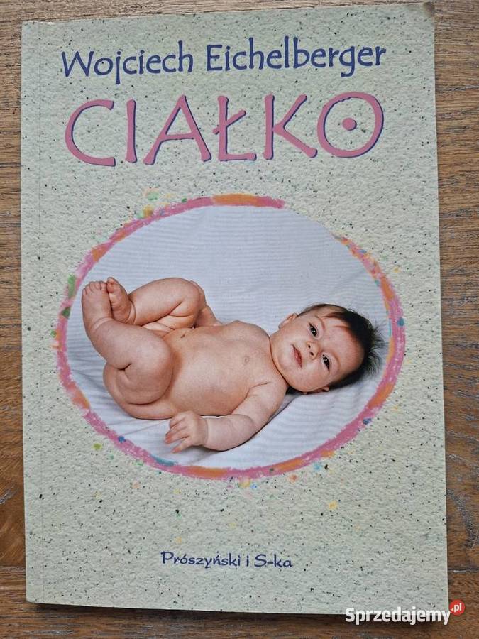 Ciałko Wojciech Eichelberger Książki i Podręczniki Kraków