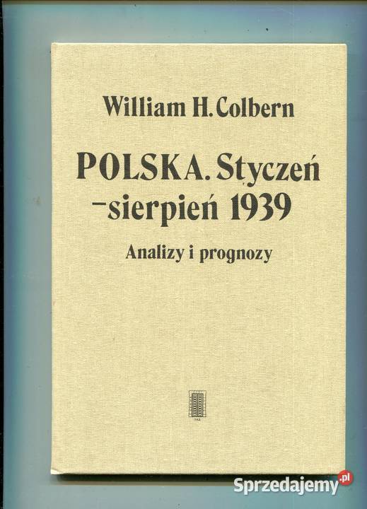 Polska Styczeń sierpień 1939 Analizy i prognozy Szczecin