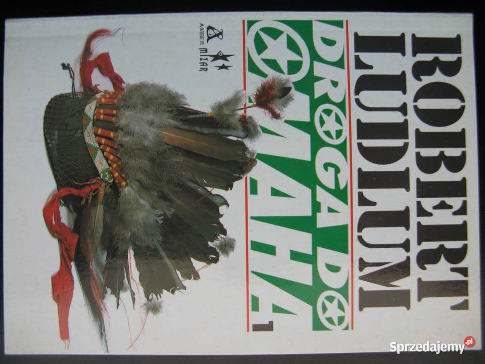 Robert Ludlum Droga do Omaha tom 1 i 2