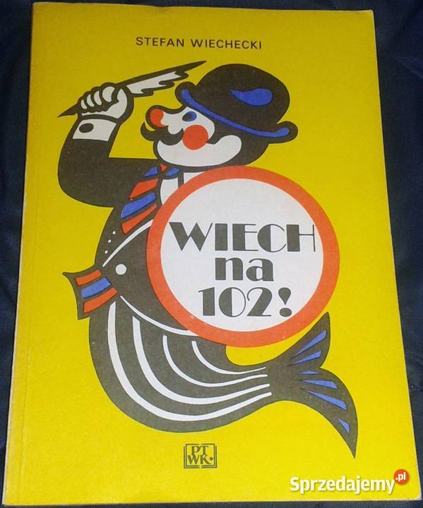 Wiech na 102 Stefan Wiechecki Książki i Podręczniki lubelskie Chełm