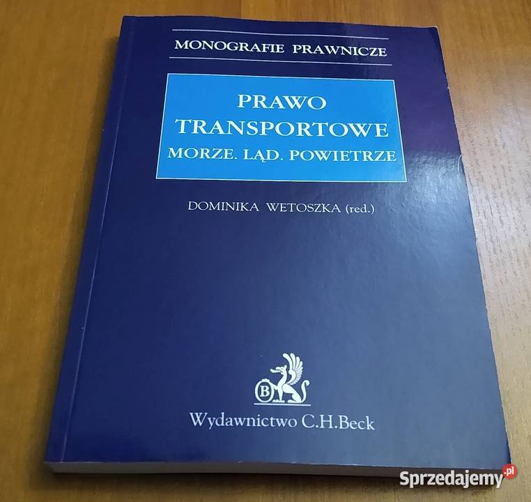 Prawo transportowe morze ląd powietrze Dominika Wetoszka