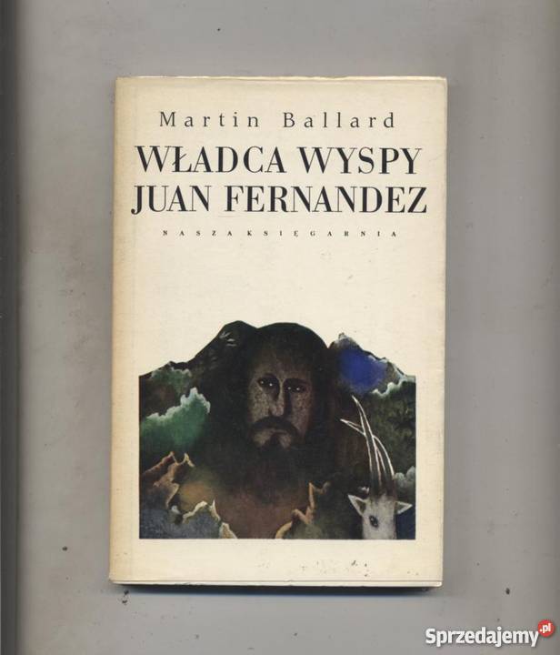 Władca wyspy Juan Fernandez Pozostałe Książki i Podręczniki Szczecin