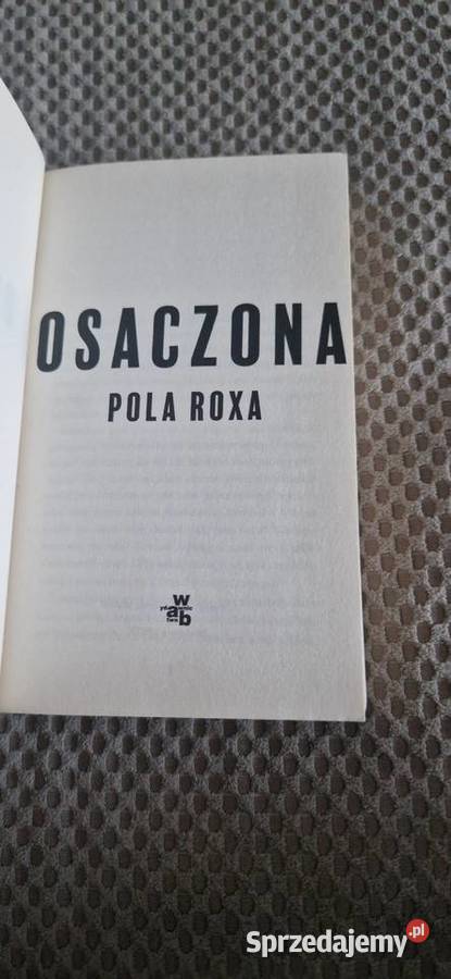 Osaczona Pola Roxa książka Rok wydania 2020