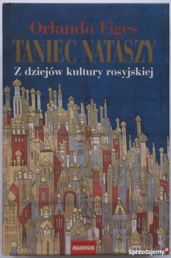 TANIEC NATASZY Z DZIEJÓW KULTURY ROSYJSKIEJ sprzedam