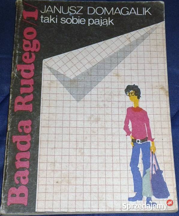 Banda Rudego 1 Taki sobie pająk Janusz Domagalik Pozostałe Chełm