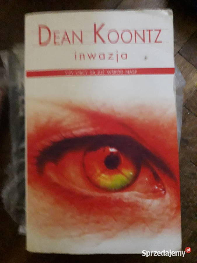 Dean Koontz Inwazja Warszawa